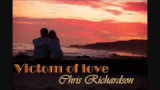 Chris Richardson - Victim of Love