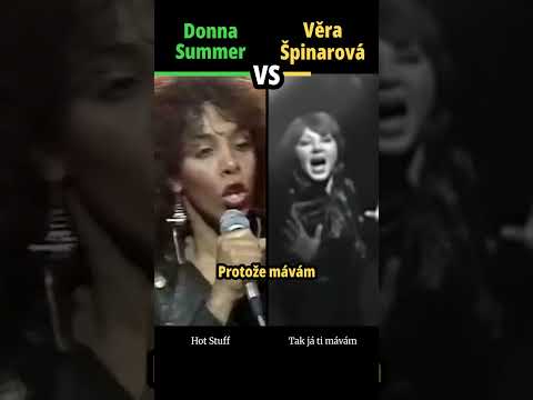 DONNA SUMMER vs VĚRA ŠPINAROVÁ - Tak já ti mávám (Hot Stuff) - #hudba #shorts #versus