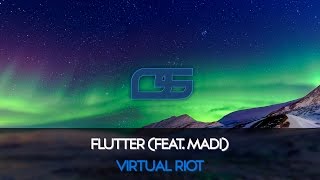 Virtual Riot - Flutter (Feat. Madi)