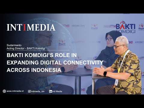 Thumbnail for Sudarmanto - BAKTI Komdigi’s Role in Expanding Digital Connectivity Across Indonesia