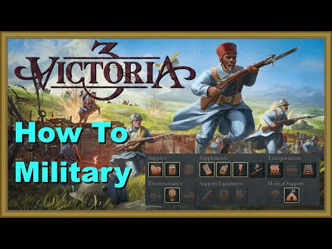 Military Guide | Victoria 3 v1.9 | No DLC Required
