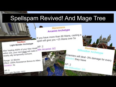 Spellspam Revived! And Mage Tree Overview