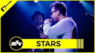 Stars - Hold On When You Get Love And Let Go When You Give It | Live @ JBTV