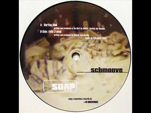 Schmoove (Schmoov!)  -  Dorfian Soul