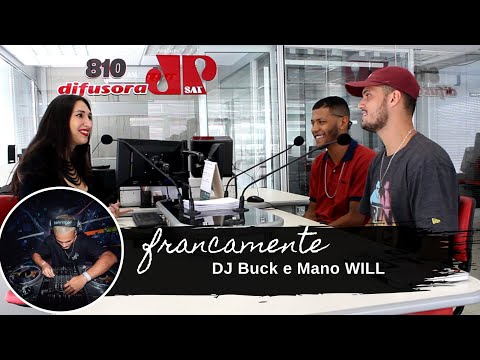 DJ Buck e Mano Will
