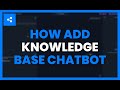 How To ADD A KNOWLEDGE BASE To A CHATBOT In BOTPRESS