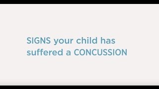 Signs Your Child Has Suffered a Concussion