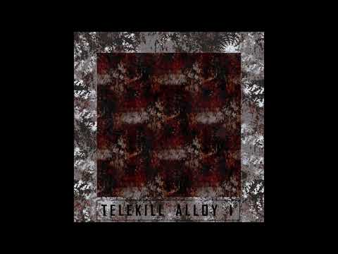 Telekill Alloy I
