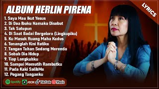 Download lagu SAYA MAU IKUT YESUS - HERLIN PIRENA FULL ALBUM TERBARU 2025 (LIRIK) || LAGU ROHANI TERPOPULER 2025 mp3