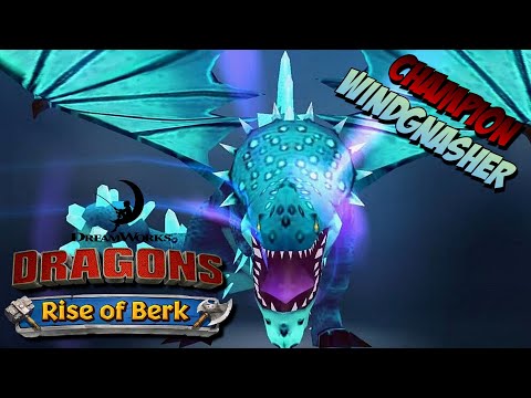 CHAMPION WINDGNASHER Max Level Titan 175 - Dragons: Rise Of Berk