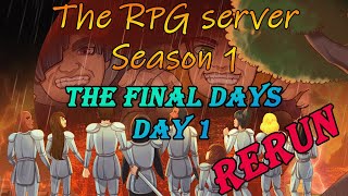 The RPG Server: Season 1 - The Final Days. Day 1 #minecraft #letsplay #minecraftrpg