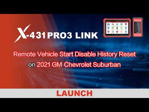 X-431 PRO3 LINK | Reset Remote Vehicle Start Disable History on 2021 Chevrolet Suburban | LAUNCH