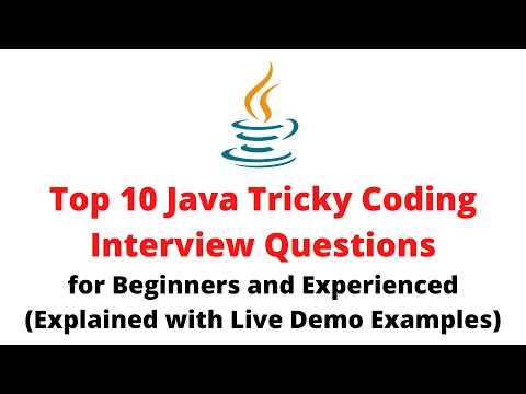 Top 10 Java Tricky Coding Interview Questions | Frequently Asked Java Coding Interview Questions