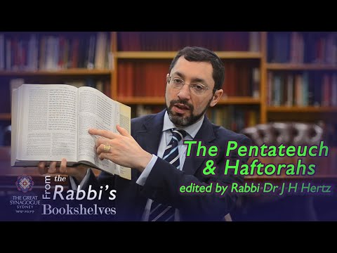 From the Rabbi's Bookshelves 33 - The Hertz Chumash