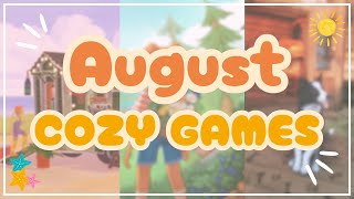 Don’t Miss These 30+ Cozy Games Coming in August! | August 2025