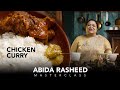 Abida Rasheed Easy Chicken Curry Recipe | Cooking Masterclass