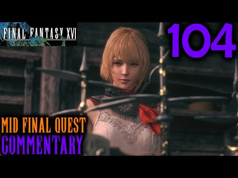 Mid's Dream: Final Fantasy XVI Walkthrough Part 104 - Aiming High Quest