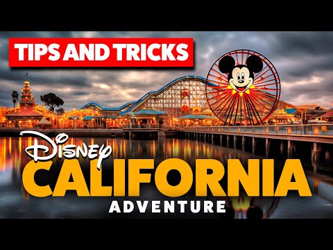 Unlocking the BEST Disney's California Adventure Tips and Tricks!