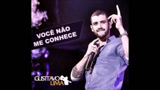 Você não me conhece - Gustavo Lima  (Áudio oficial)