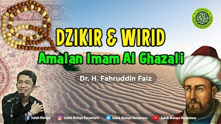 Download lagu DZIKIR & WIRID AMALAN IMAM AL GHAZALI - Dr. H. Fahruddin Faiz mp3