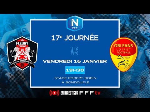 J17 I FC Fleury 91 vs US Orléans en replay I National FFF 2025-2026
