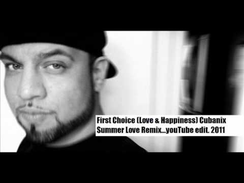 FirstChoice (Love & Happiness) Cubanix Summer Love mix