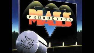 Mass Production - Turn Up The Music