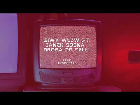 6. SiwY WLJW ft. JANEK SOSNA - Droga do celu