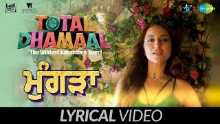 Mungda | ਮੁੰਗੜਾ  | Lyrical | Total Dhamaal | Sonakshi Sinha | Jyotica |Shaan|Subhro|Gourov-Roshin