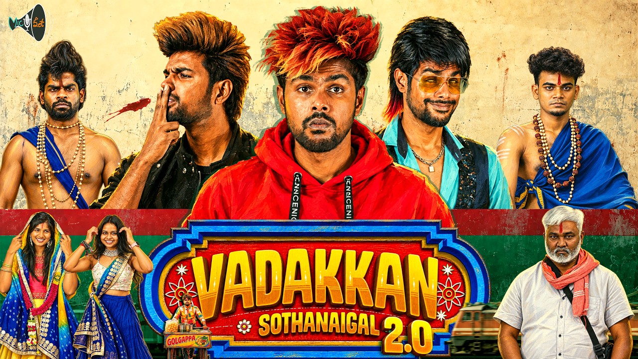 Vadakkan Sothanaigal 2 | Micset