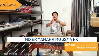 Video thumbnail for Mixer Yamaha MG 32 /14 FX by ANGKASA PROSOUND BANDUNG