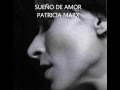 PATRICIA MARX SUEÑO DE AMOR (ESPAÑOL ...