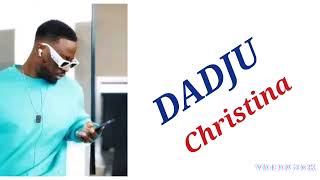 Dadju CHRISTINA paroles lyrics.                      👉@Smithrapper