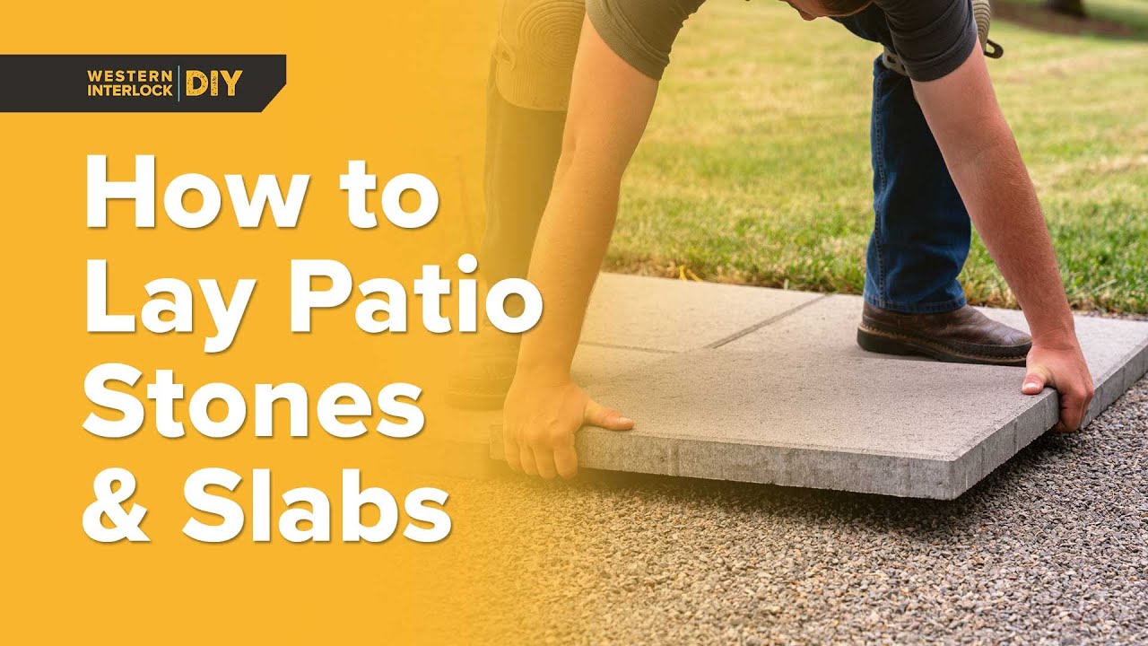 How to Lay Patio Pavers the Right Way: Techniques for Laying Outdoor Stones & Slabs