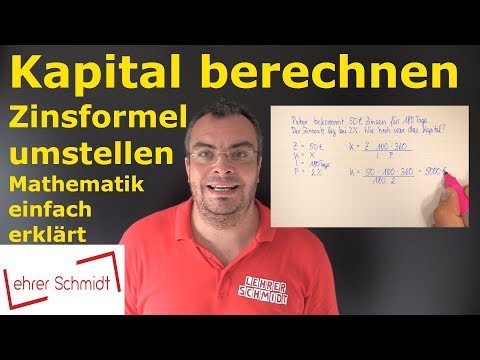 Calculate capital - Convert the interest formula | Interest calculation | Lehrerschmidt