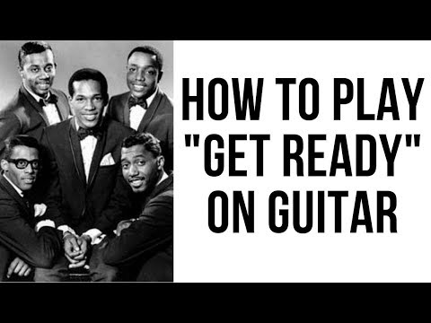 How to Play Get Ready on Guitar