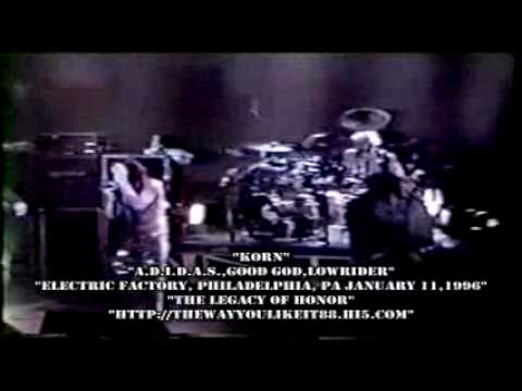 Korn 02 - A.D.I.D.A.S. ,Good God,Lowrider Electric Factory, Philadelphia, PA January 11,1996