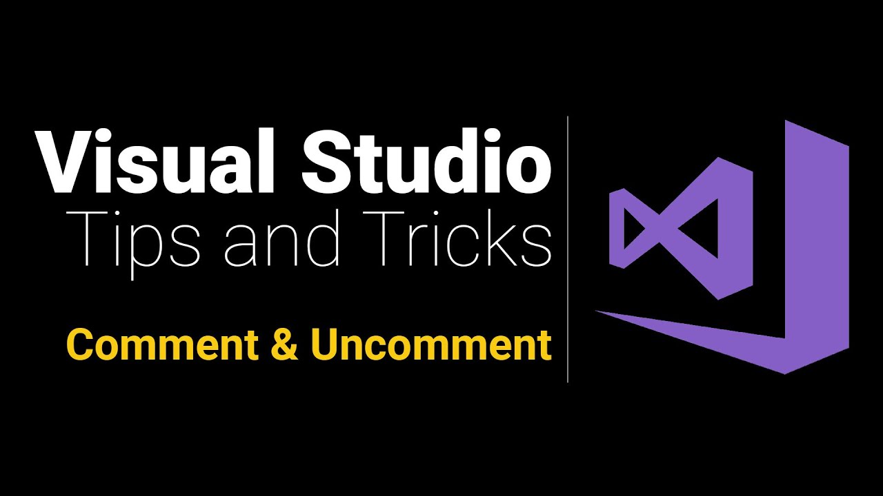 Visual Studio Quick Tips: Comment and Un-Comment Blocks