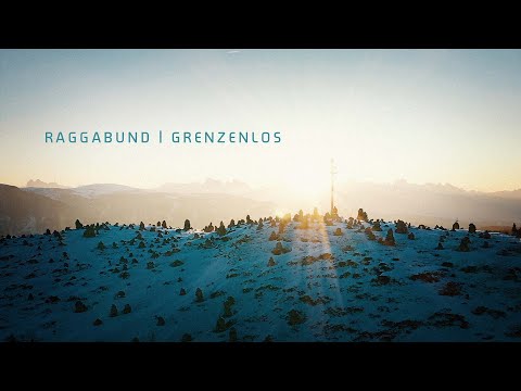 Raggabund - Grenzenlos (Official Video)
