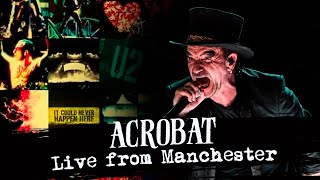U2 - ACROBAT (Live from Manchester, 2018)