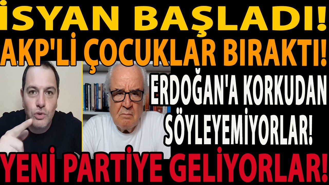 İSYAN BAŞLADI! ERDOĞAN'A KORKUDAN SÖYLEYEMİYORLAR! AKP'Lİ ÇOCUKLAR BIRAKTI! YENİ PARTİYE GELİYORLAR!
