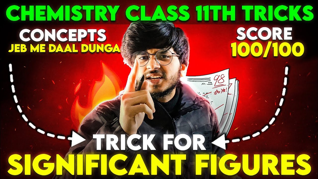SIGNIFICANT FIGURE TRICK 🔥 FOR CLASS 11 TH CHEMISTRY || CLASS 11 SIGNIFICANT FIGURES