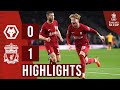 HIGHLIGHTS: Wolves 0-1 Liverpool | Harvey Elliott wins it with a rocket!