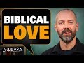 What does the Bible say about Love?