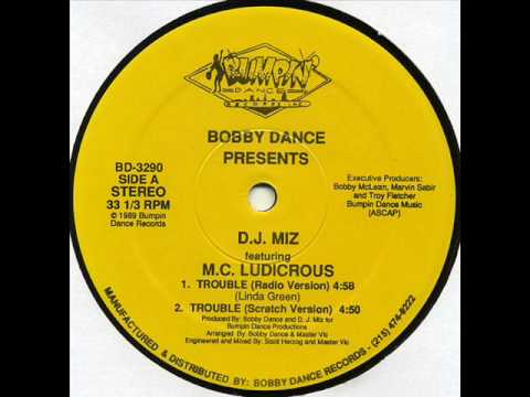 D.J. Miz Feat. M.C. Ludicrous - Trouble (Bobby Dance 1989).wmv
