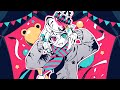 【公式】 ネクラチューンサーカス／かいりきベア feat.初音ミク