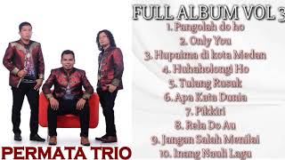 Download lagu FULL ALBUM VOL 3 PERMATA TRIO || ALBUM TERBARU || MP3 PALING ENAK mp3