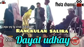 Download lagu Rangkulan salira - Dayat udhay - n25 - lagu yang lagi viral di tiktok mp3