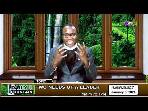 DAILY FOUNTAIN DEVOTIONAL OF JANUARY 6, 2024 - THE VEN. OLUWASEUN OWOEYE