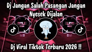 Download lagu DJ JANGAN SALAH PASANGAN - DJ TIKTOK PALING TERBARU 2026 YANG KALIAN CARI!! mp3